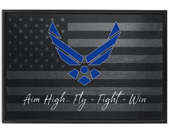 Aim High Fly Fight Win USAF United States Air Force Framed Canvas Wrap US Military Graduation Retirement Military Veteran Wife