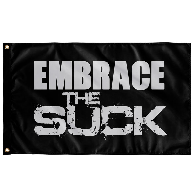 Embrace The Suck Flag Military Marines Army Navy | Etsy