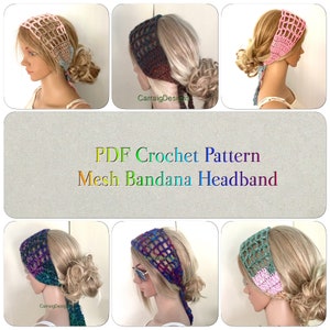 May include: PDF crochet pattern for a mesh bandana headband. The headband is shown in various colors, including pink, blue, green, and purple.