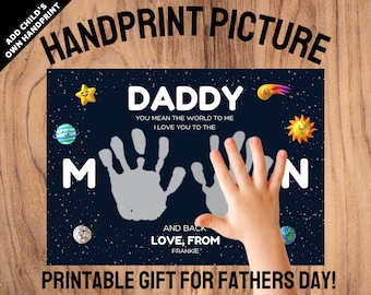 PRINTABLE  Moon and Back Handprint Gift for Dad from Kids Father's Day, Birthday, Best Daddy Hands Personalized, Hands, Fathers day gift