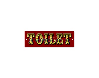 Letrero metálico para puerta de baño con tipografía estilo circo. Medidas aproximadas: 20 x 6 cm.