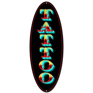 Tattoo Studio - Tattoo Oval Shaped Metal Sign. size 16&quot; High x 6&quot; Wide. tattoo art.