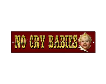 Tattoos Studio - No Cry Babies Metallschild. Größe 12 "x 3" Tattoo Studio Zeichen.