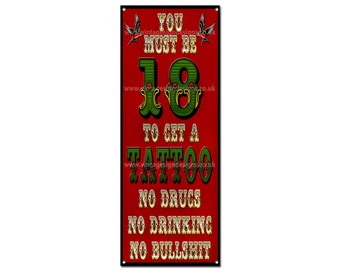 Tattoo Studio - You Must Be 18 To Get a Tattoo Metallschild Größe 30x18 cm