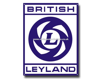 British leyland metal sign size 16"x12"