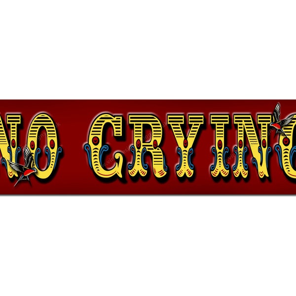 Tattoos Studio - No Crying metal sign. size 12"x3" Tattoo Studio, Parlour,Tattoo Shop sign.