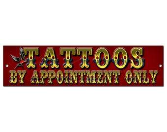 Tattoos Studio - Tattoos By Appointment Only metal sign. size 12"x3" Tattoo Studio, Parlour,Tattoo Shop sign.