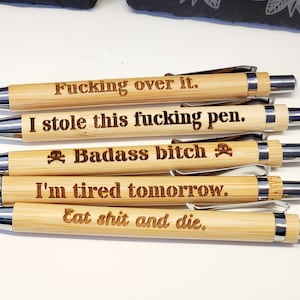 Engraved Bamboo Pen: Snarky Sarcastic Gag Gift, Refillable Black Ink