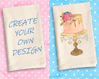 Create Your Own Design Tea Towel, Design Your Own Kitchen Towel, Flour Sack Tea Towel, Personalized Tea Towel, Custom Gift, New Home Gift