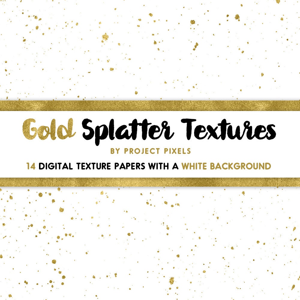 Gold Splatter Textures, Gold Grunge Paper, Ink Digital Paper, Ink ...
