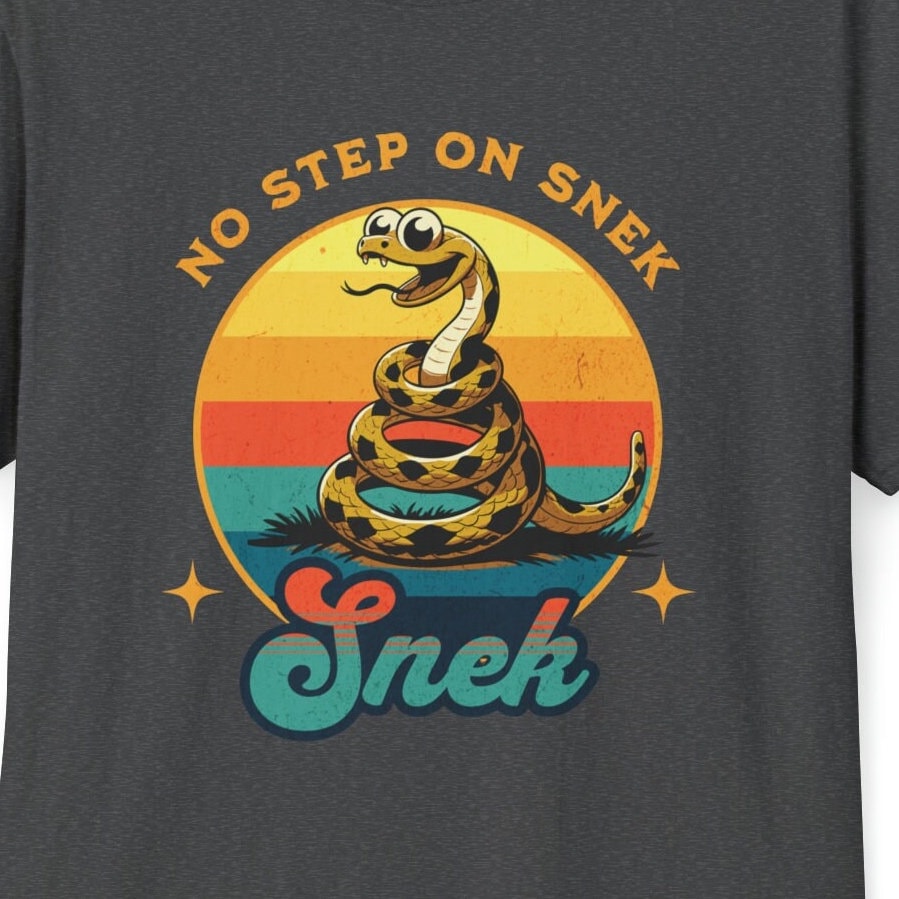 SNEK, No Step on Snek, Dont Hurt Snek, Don