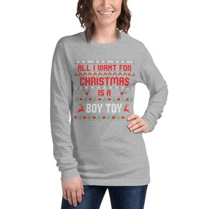 Hotwife Christmas Jumper - All I want for Christmas is a Boy Toy - Unisex Long Sleeve Tee Totally Personalizable for Text and Color