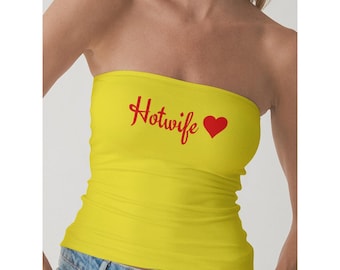 Hotwife Tube Tops