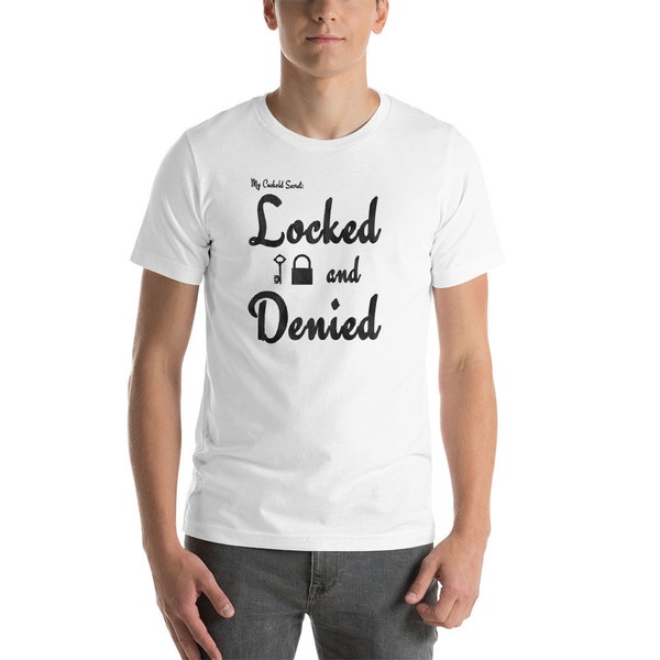 My Cuckold Secret: Locked and Denied - Unisex T-shirt met korte mouwen