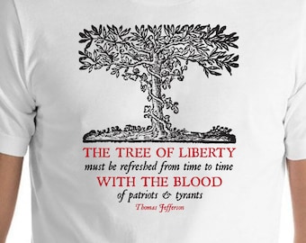 Thomas Jefferson Blood Of Tyrants Opt 2 Tree Of Liberty Blood Of Patriots & Tyrants Thomas | Etsy Canada