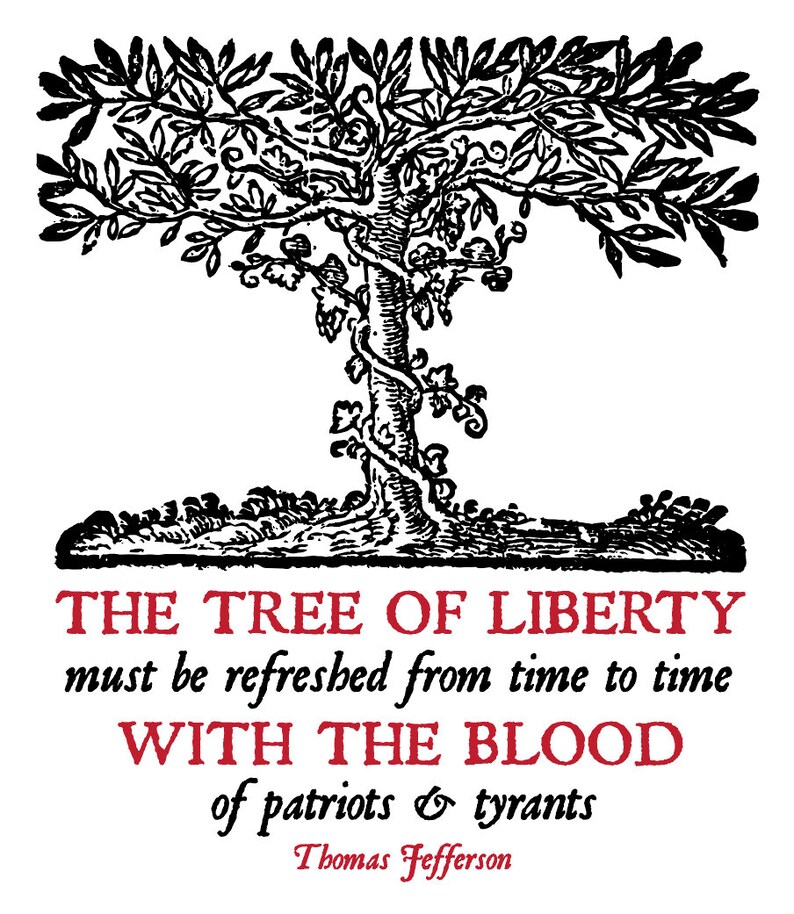 Opt 2 Tree of Liberty Blood of Patriots & Tyrants Thomas  Etsy