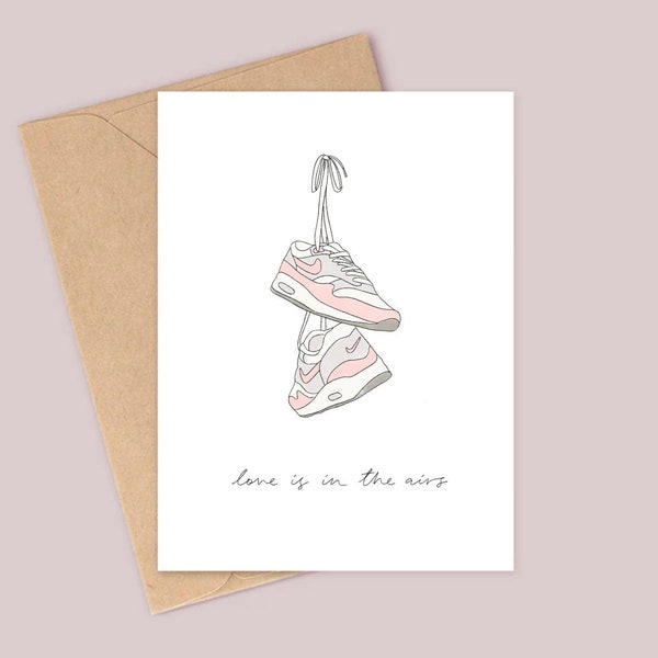 Nike Anniversary Card | Love is in the Airs Card | Boyfriend Sneaker Card | Nike Air Max 1 Card | Girlfriend Sneaker Card | Sneakerhead Card