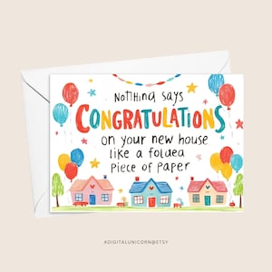Tarjeta de felicitación divertida para casa nueva (IMPRESIONANTE), tarjeta de felicitación sarcástica para inauguración de la casa, tarjeta ingeniosa y egocéntrica para el hogar, tarjeta de inauguración de la casa.