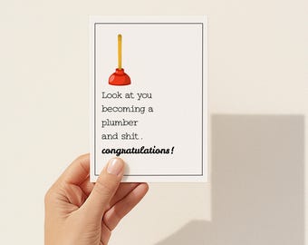 PRINTABLE Plumber Grad School, Trades Grad Card, Card for New Plumber, Grad Card Plumber, Funny Cards, Becoming a Plumber, Graduation Cards