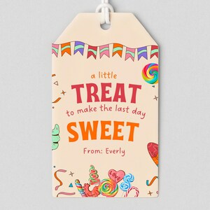 EDITABLE Editable Sweet Last Day of School Tag Sweet Summer End of Year Teacher Gift Tags Party Favor Candy Gift Tag Bag For Teacher