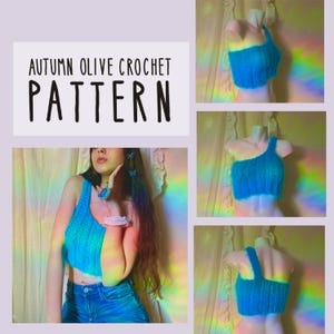 May include: A bright blue crochet crop top featuring a single shoulder strap and a ribbed texture. The text AUTUMN OLIVE CROCHET PATTERN is displayed in black lettering on a white background. The garment is shown on a mannequin and a person.