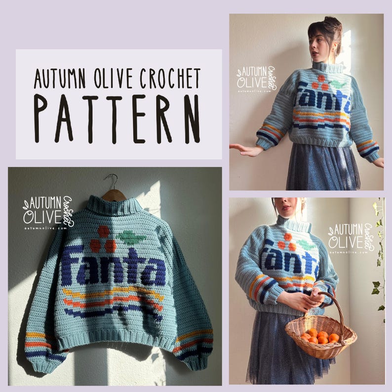 May include: A light blue crochet sweater with a Fanta logo design. The sweater has a high neck and striped sleeves. The text "Autumn Olive Crochet Pattern" is displayed in a black font.