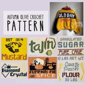 Puede incluir: Una colección de artículos de ganchillo, que incluye un suéter amarillo con el texto "OLD BAY SEASONING", y paneles de ganchillo con las palabras "Mustard", "Tajin", "Granulated Sugar", "Diamond Crystal", "Pumpkin Pie Spice" y "Cake & Pastry Flour". También se ve el texto "Autumn Olive Crochet Pattern".
