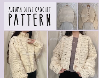 Crochet Pattern - Seamless Pullover & Cardigan 2 in 1, no sew sweater, chunky, bulky, fast, size inclusive