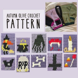 May include: A crochet pattern titled AUTUMN OLIVE CROCHET PATTERN featuring a color-blocked cardigan with stitch details and ten square motifs depicting Halloween themes including a witch, cauldron, hand, vampire teeth, candle, crow, tombstone, bones, cross, and candy.