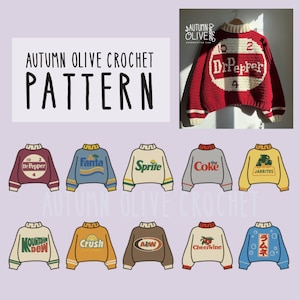 May include: A collection of crochet sweater patterns featuring soda brand designs, including Dr. Pepper, Fanta, Sprite, and Coke. The image also displays a finished Dr. Pepper sweater in red and white.