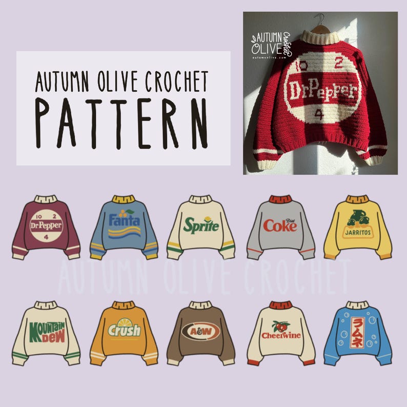 May include: A collection of crochet sweater patterns featuring soda brand designs, including Dr. Pepper, Fanta, Sprite, and Coke. The image also displays a finished Dr. Pepper sweater in red and white.