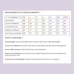 May include: A white chart with measurements for a finished sweater. The chart includes measurements in inches for torso length, circumference, width, sleeve circumference, and mid torso to cuff length, with sizes ranging from XS to XXXL.