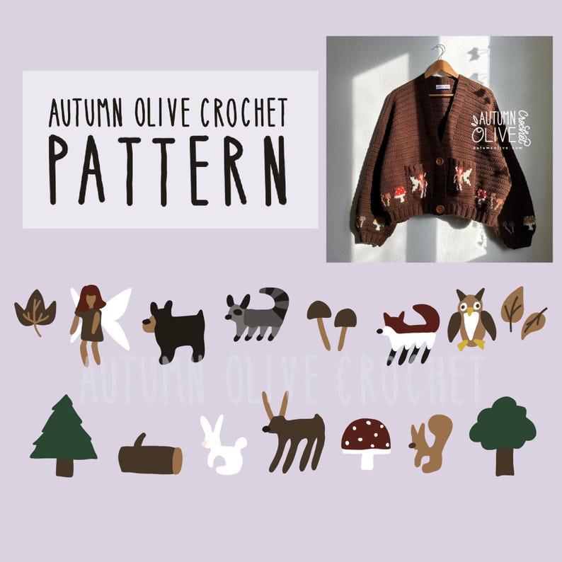 May include: A brown crochet cardigan with mushroom and forest-themed embroidery. The image also features a graphic with the text "AUTUMN OLIVE CROCHET PATTERN" and various woodland creature illustrations, including a bear, fox, and owl.