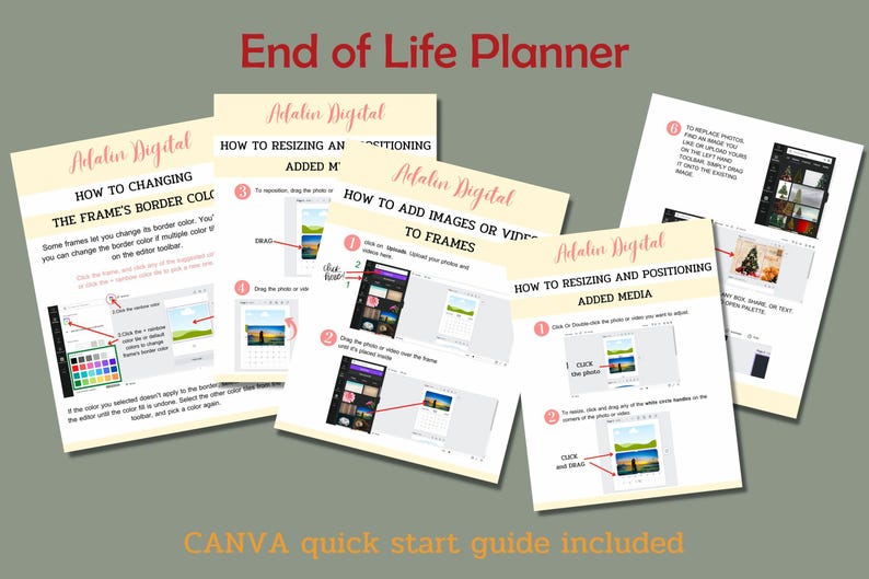 Puede incluir: Una colecci&oacute;n de gu&iacute;as instructivas tituladas "End of Life Planner" con el logotipo "Adalin Digital". Las gu&iacute;as proporcionan instrucciones sobre c&oacute;mo cambiar los bordes de los marcos, agregar im&aacute;genes y cambiar el tama&ntilde;o de los medios. Tambi&eacute;n es visible la frase "CANVA quick start guide included".