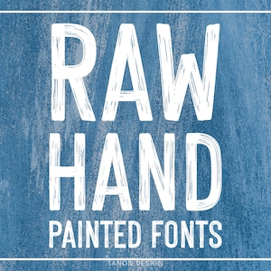 May include: White text on a blue background reads "RAW HAND PAINTED FONTS".