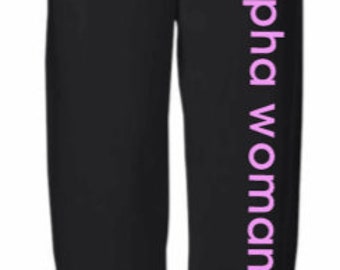 Alpha woman Sweatpants Greek Life, HBCU, Divine Nine Sorority