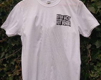 White T-shirt "Drop Acid not Bombs" hand-printed