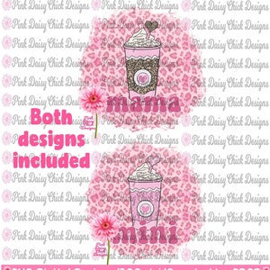 Digital PNG/Mama and Mini Drinks/Valentine&#39;s Day/Hearts/Leopard/Love//Mom and Daughter set/png digital DOWNLOAD ONLY