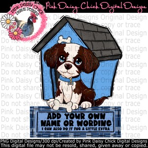Digital PNG / Dog and dog house / Dog with bone / Add your own name yourself / png digital DOWNLOAD ONLY