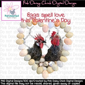 Digital PNG / Eggs spell love this Valentine's Day / Chickens / Eggs / Eggs are expensive / Eggs in a heart /png DIGITAL DOWNLOAD only