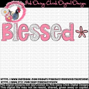 Digital PNG, Blessed png, Blessed shirt design, Blessed with flower, Blessed, Christian designs, Faith png, png digital DOWNLOAD ONLY