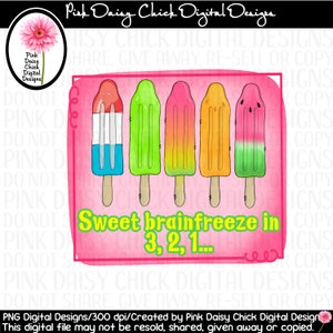 Digital PNG/Sweet Brainfreeze in 3,2,1.../Frozen treats/Ice pop/Summer fun/Sweets/Summertime/Vacation/png digital DOWNLOAD ONLY