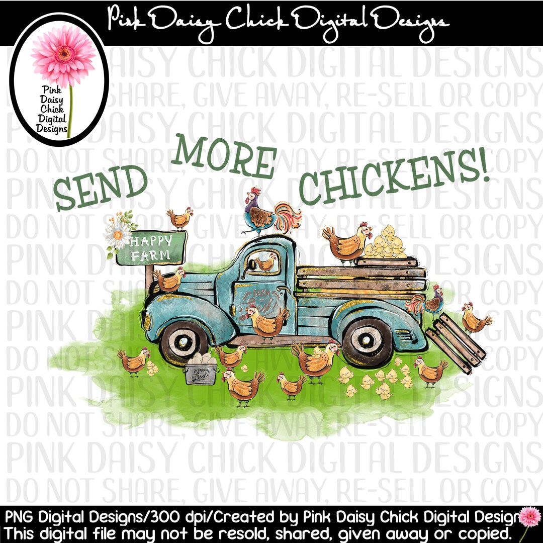 Digital Png/send More Chickens/need More Chickens/hens/country - Etsy