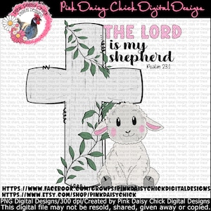 Digital PNG, The Lord is my Shepherd, Cross png, Sheep png, Child Faith design, Christian designs, Faith png, png digital DOWNLOAD ONLY