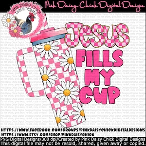 Digital PNG, Jesus fills my cup, Jesus designs, Faith shirt png, Bible verse designs, Christian designs, Faith, png digital DOWNLOAD ONLY