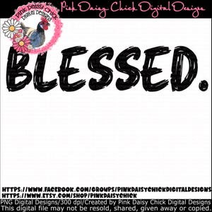 Digital PNG, Blessed, Blessed png, Blessed shirt design png, Faith shirt designs, Christian designs, Faith design, png digital DOWNLOAD ONLY