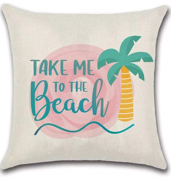Take Me To The Beach Pillow Cover Love The Beach Sand Etsy