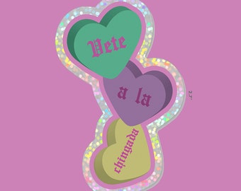Vete A La Chingada Glitter Sticker | Latinx Sticker | Latino Sticker | Valentines Day Sticker