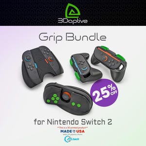 May include: A product image featuring a Grip Bundle for Nintendo Switch 2. The image shows four black 3D-printed controller grips with colored accents. The text "Grip Bundle" and "25% OFF" are visible. The product is made in the USA.