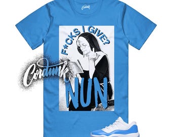 11 University Blue UNC White Light Sky Low Sneaker T Shirt to Match NUN - 90+ Designs To Choose From!